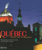 Québec - Ville de Lumières