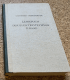 Lehrbuch der Elektrotechnik Band II - Rechenverfahren und allgemeine Theorien der Elektrotechik