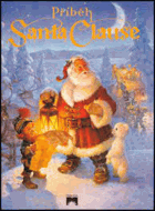 Příběh Santa Clause - napsali a ilustrovali skřítci