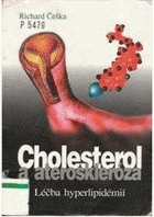 Cholesterol a ateroskleróza - Léčba hyperlipidémií