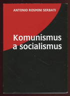 Komunismus a socialismus - esej z roku 1847 přednesená v Akademii obrozenců v Osimu