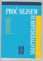 Proč nejsem eurofederalistou