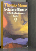 Schwere Stunde und andere Erzählungen. (6521 282).