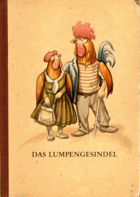 Das Lumpengesindel - ein Märchen der Brüder Grimm
