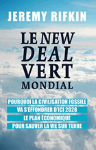 Le New Deal Vert Mondial - Pourquoi la civilisation fossile va s'effondrer d'ici 2028 - Le plan ...