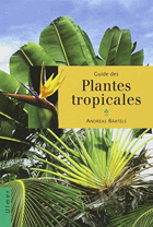 Guide des plantes tropicales