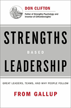 Strengths based leadership - great leaders, teams, and why people follow