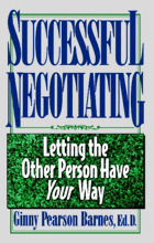 Successful negotiating - letting the other person have your way