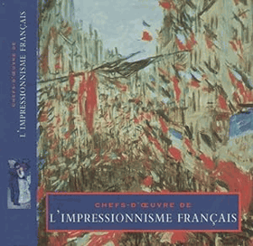 Chefs d'oeuvre de l'impressionnisme francais