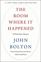 The room where it happened - a White House memoir