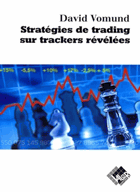 Stratégies de trading sur trackers révélées