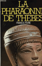 La Pharaonne de Thèbes