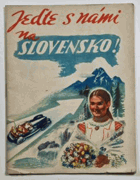 Jeďte s námi na Slovensko Informační brožurka