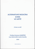 Alternativní medicína (CAM) ve světě. O čem se mlčí