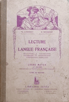 Lecture et langue française - cours moyen première année - lecture et récitation, grammaire et ...