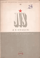 J. V. Stalin. Stručný životopis