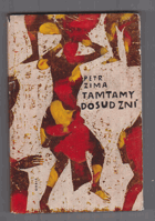 Tamtamy dosud zní