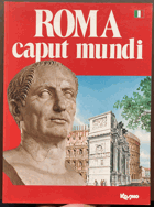 Roma. Caput mundi