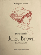 Die Malerin Juliet Brown - eine Monographie