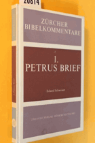 Der erste Petrusbrief. Zweite, erweiterte Auflage. (Prophezei - Schweizerisches Bibelwerk für die ...