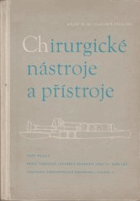 Chirurgické nástroje a přístroje