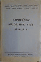 Vzpomínky na Dr. Mir. Tyrše 1884-1934
