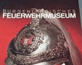 Burgenländisches Feuerwehrmuseum Burgenländisches Landesmuseum Landesfeuerwehrkommando für das ...