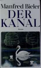 Der Kanal. Roman.