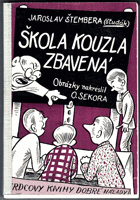 Škola kouzla zbavená - rok študáckého života