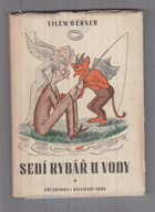Sedí rybář u vody BEZ OBÁLKY!