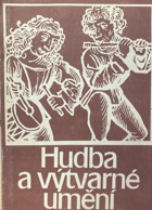 Hudba a výtvarné umění - sympozium ve Frýdku-Místku 25.-26. listopadu 1977 ; Red.Rudolf ...
