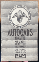 AUTOCARS PLM. INDICATEUR HIVER PRINTEMPS 1931-1932