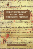 Guide to manuscript collections in the Czech Republic