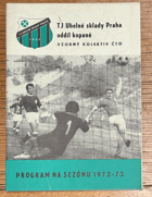 TJ Uhelné sklady Praha - program na sezonu 1972-73