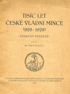 Tisíc let české vládní mince 929-1929 Numismatika