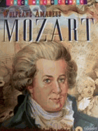 Wolfgang Amadeus Mozart Minibiografie hudebniho genia