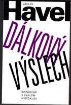 Dálkový výslech - rozhovor s Karlem Hvížďalou