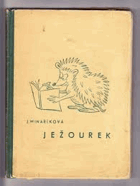 Ježourek a jeho příhody