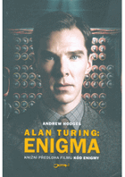 Alan Turing - Enigma Knižní předloha filmu kód enigmy