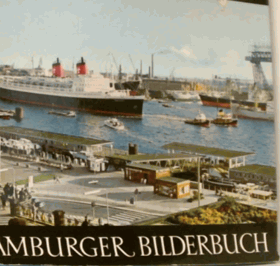 Hamburger Bilderbuch. Ein Bildband mit 57 Schwarzweiss-, 30 Farbfotos bekannter Hamburger ...