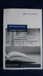 Geistiges Eigentum - Urheber-, Marken-, Design- und Patentrecht verstehen und anwenden; Reihe ...