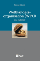 Welthandelsorganisation (WTO). In a nutshell.