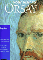 Your Visit To Orsay