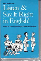 Listen and Say It Right in English - When to Use Formal and Everyday English