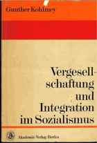 Vergesellschaftung und Integration im Sozialismus.