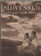 Slovensko vo fotografii Karola Plicku