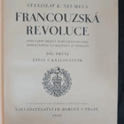 3SVAZKY Francouzská revoluce 1-3(populární dějiny bojů francouzské společnosti na sklonku 18 ...