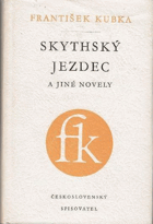 Skythský jezdec a jiné novely.