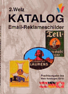 Welz Katalog Email-Reklameschilder (2.). Prachtausgabe