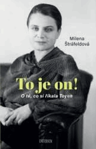 To je on O té, co si říkala Toyen